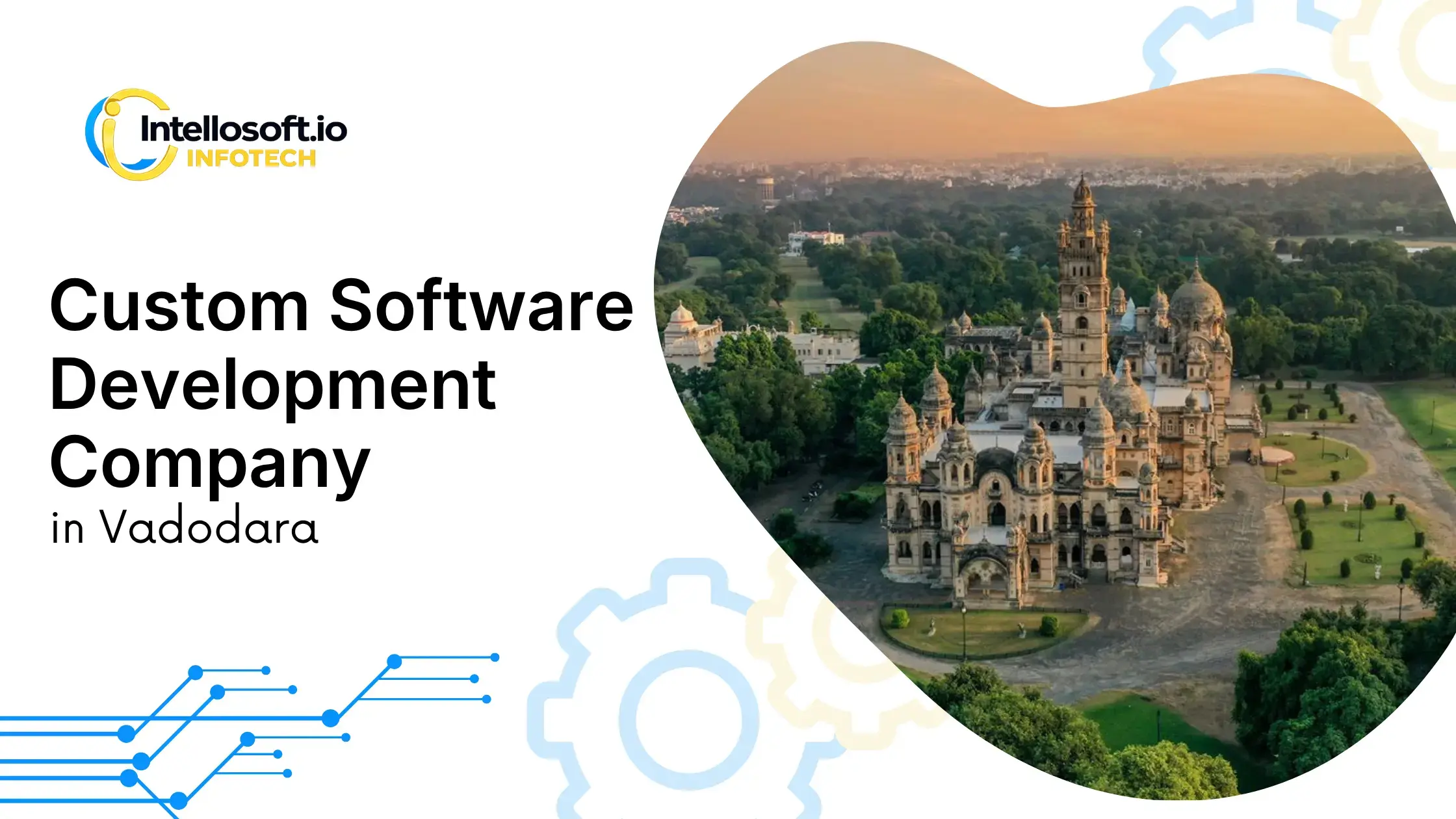 Vadodara Baroda — custom software development company